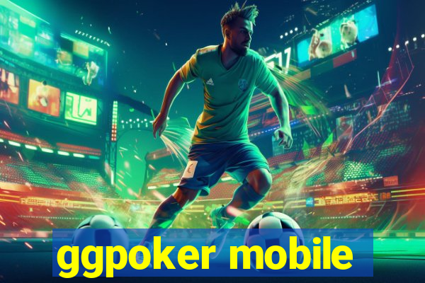 ggpoker mobile