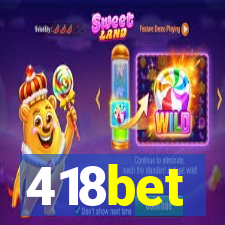 418bet