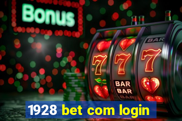 1928 bet com login