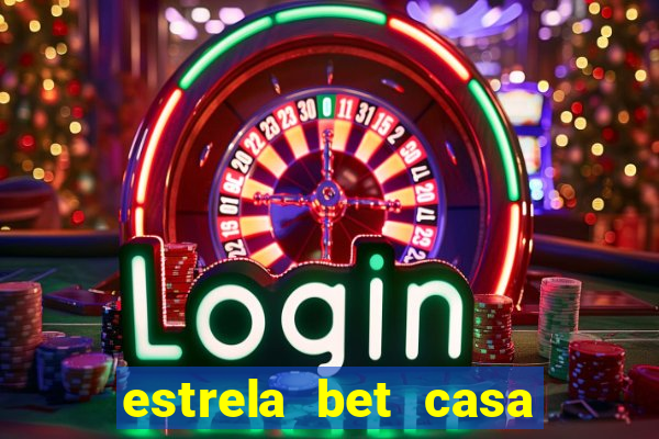 estrela bet casa de aposta