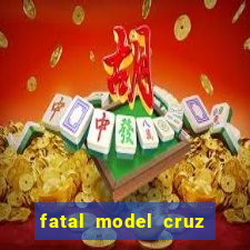 fatal model cruz das almas ba