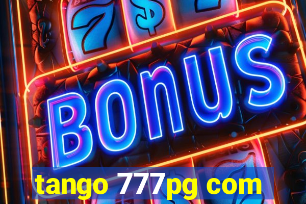 tango 777pg com