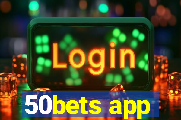 50bets app