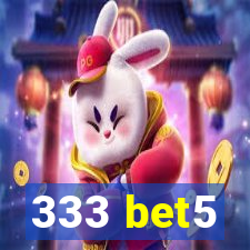 333 bet5