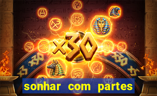 sonhar com partes intimas de outra pessoa