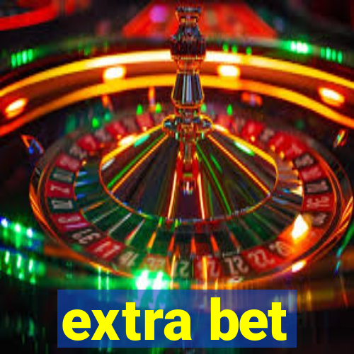 extra bet