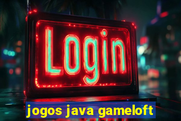 jogos java gameloft