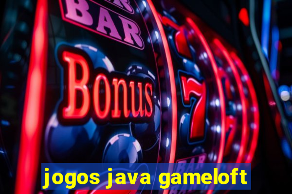 jogos java gameloft