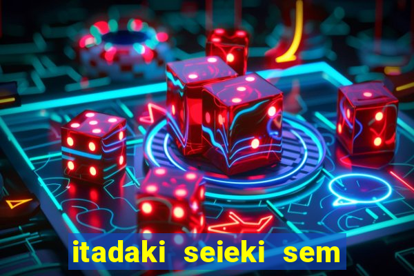 itadaki seieki sem censura ep b nus