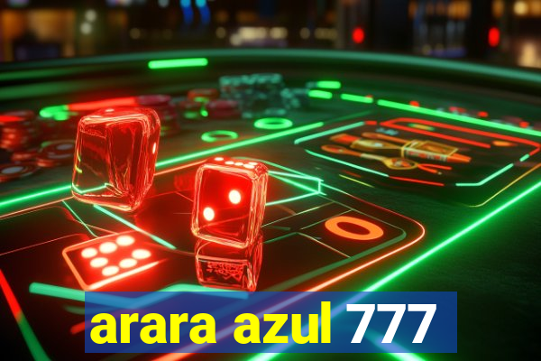 arara azul 777
