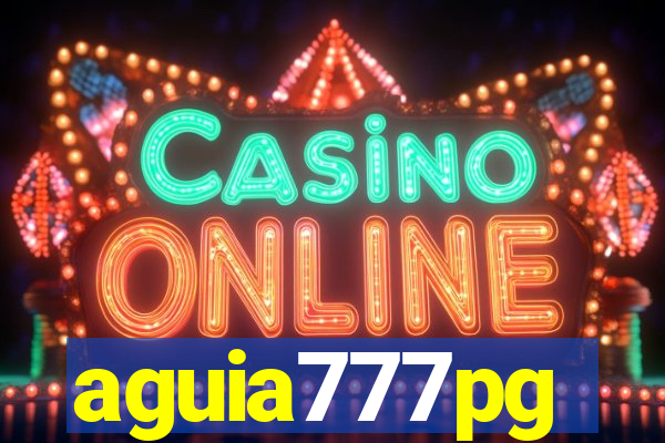 aguia777pg