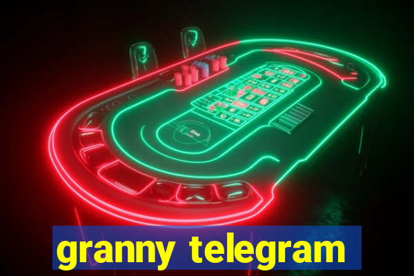 granny telegram