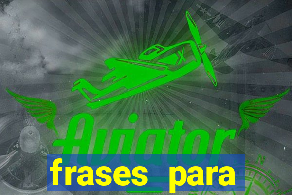 frases para provocar rivais
