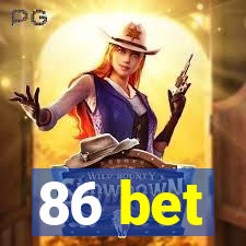 86 bet