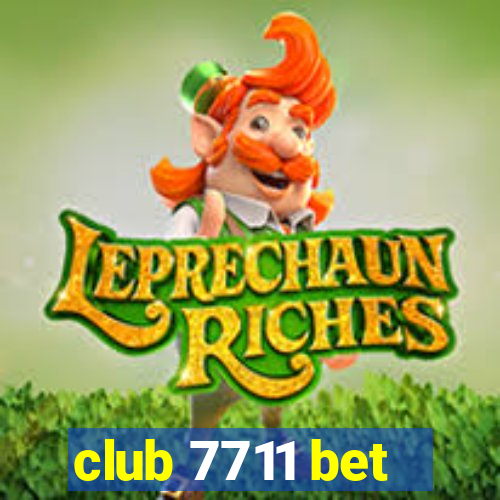 club 7711 bet