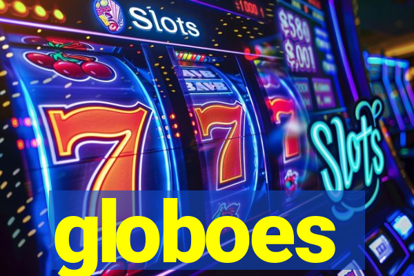 globoes