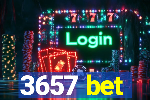 3657 bet