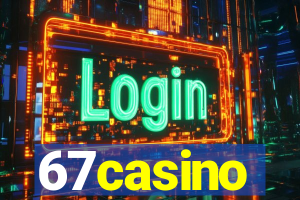 67casino