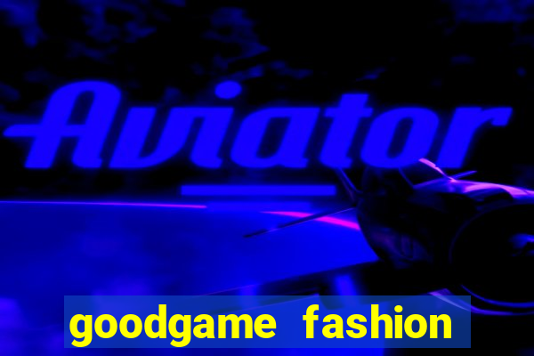 goodgame fashion click jogos