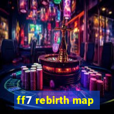 ff7 rebirth map