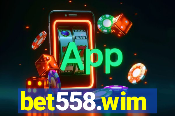 bet558.wim