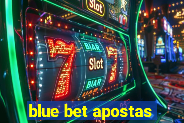 blue bet apostas