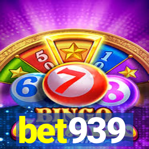 bet939