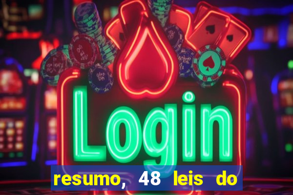 resumo, 48 leis do poder pdf