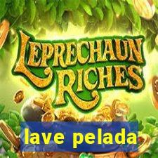 lave pelada