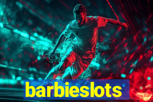 barbieslots