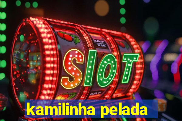 kamilinha pelada