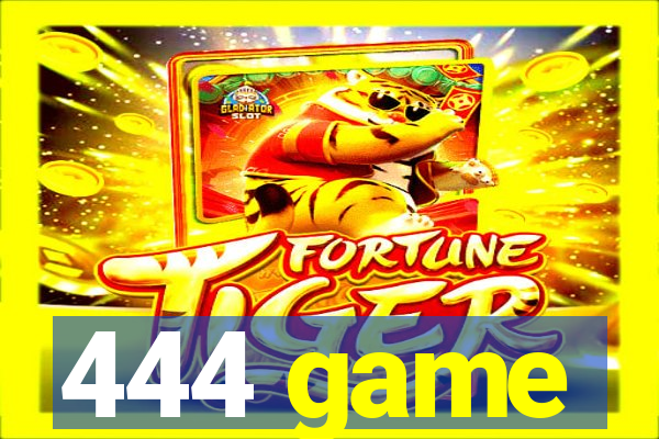 444 game