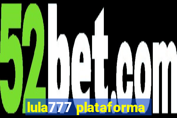 lula777 plataforma