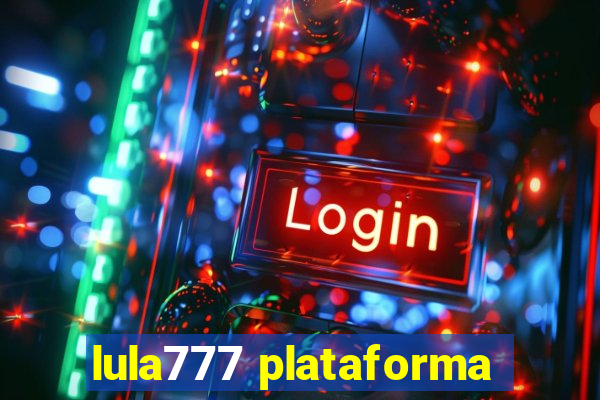 lula777 plataforma