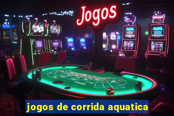 jogos de corrida aquatica