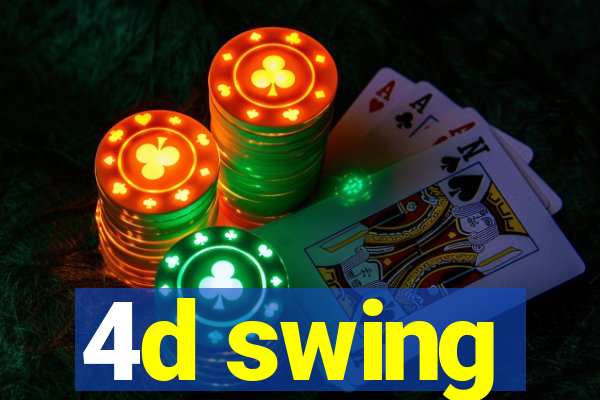 4d swing