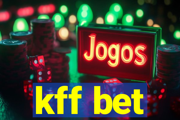 kff bet
