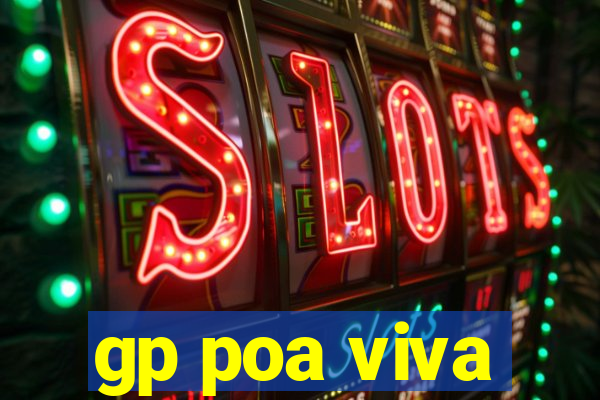 gp poa viva
