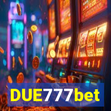 DUE777bet