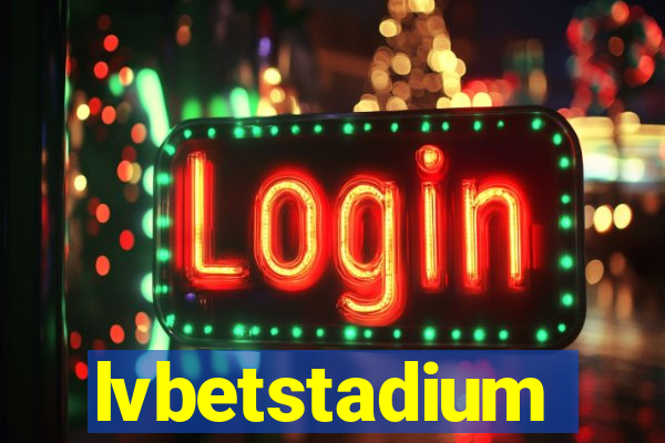 lvbetstadium