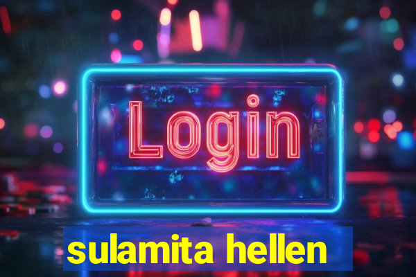 sulamita hellen