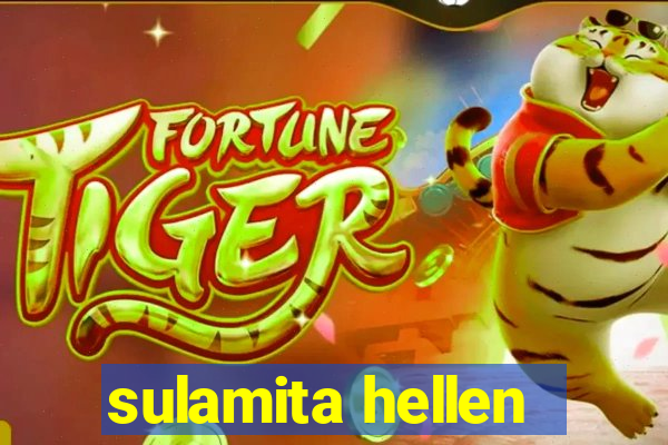 sulamita hellen
