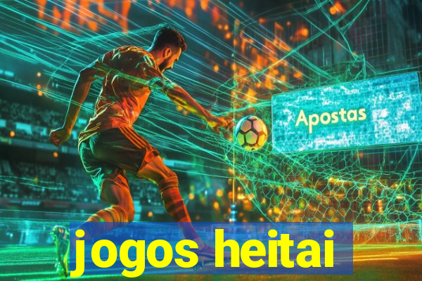 jogos heitai