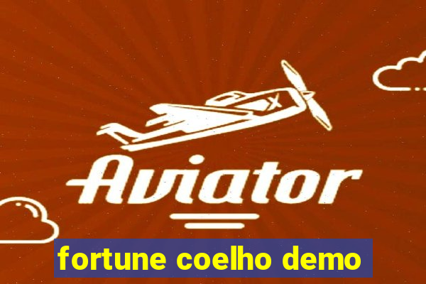 fortune coelho demo