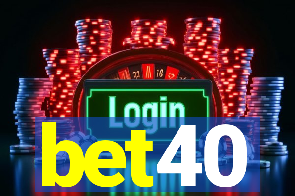 bet40