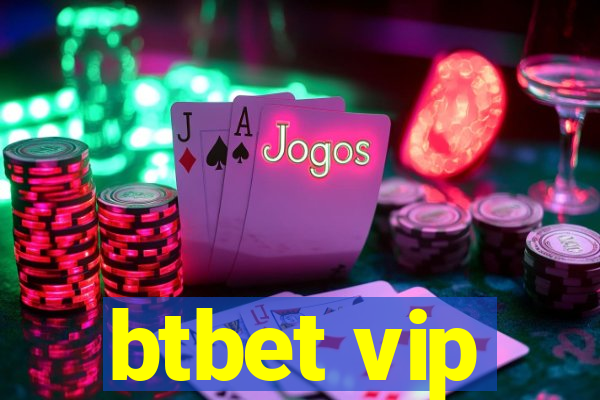 btbet vip