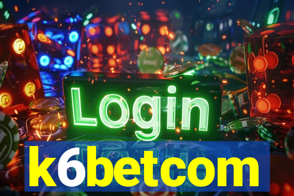 k6betcom
