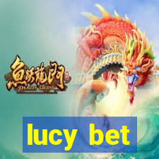 lucy bet