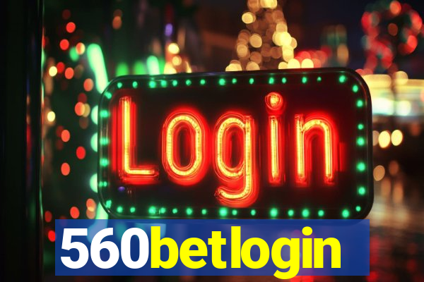 560betlogin