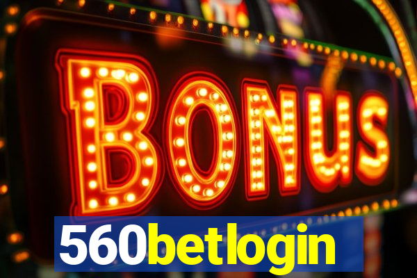 560betlogin
